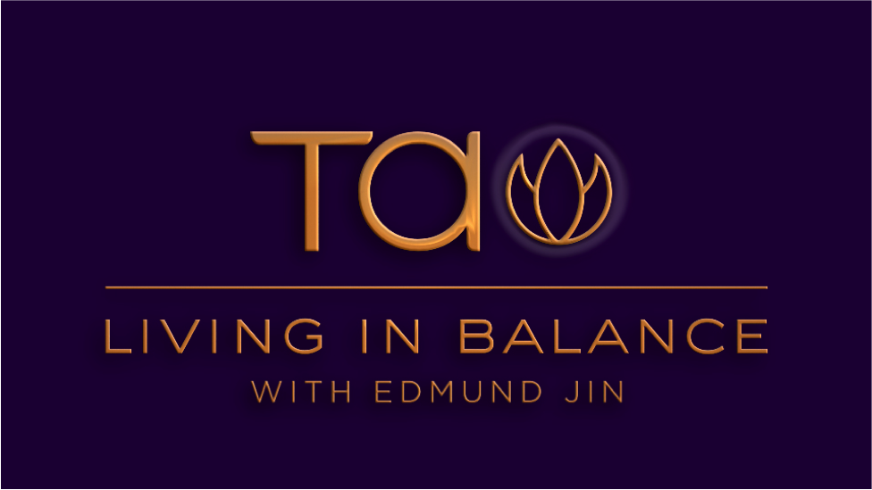 Tao Living in Balance with Edmund